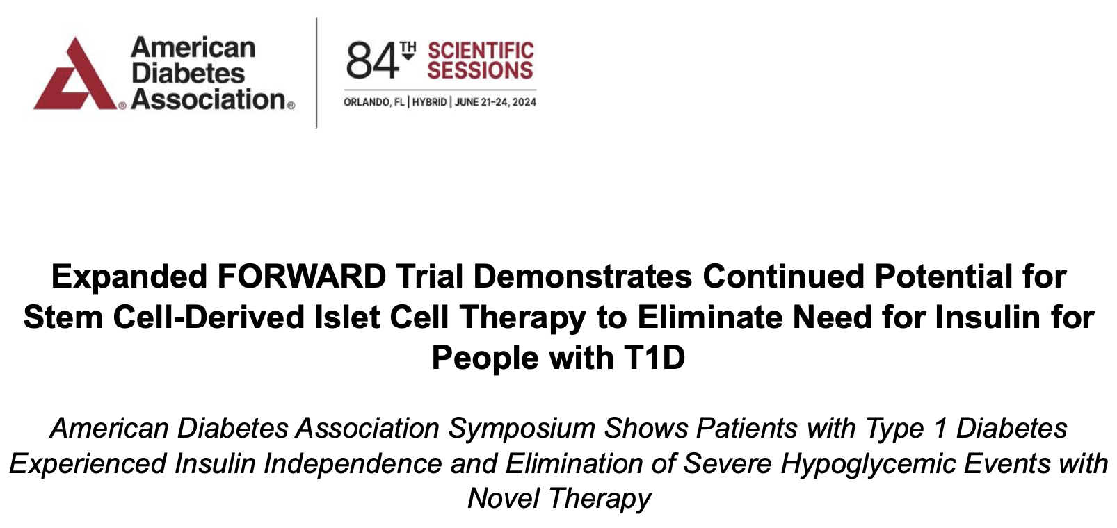 擴大的 FORWARD 試驗表明，干細胞衍生的胰島細胞療法具有持續潛力，可消除 1 型糖尿病患者對胰島素的需求