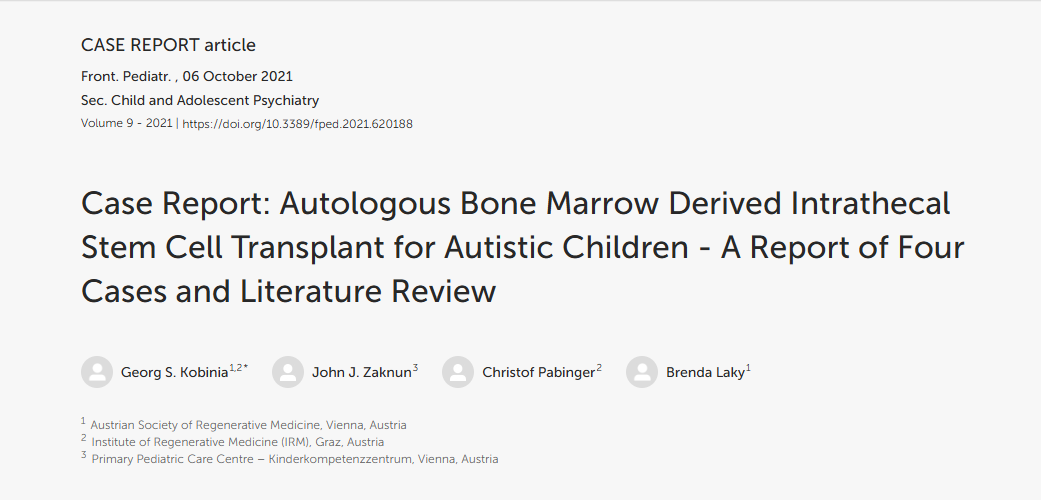 病例報告：自體骨髓鞘內干細胞移植治療自閉癥兒童 - 四例報告及文獻綜述